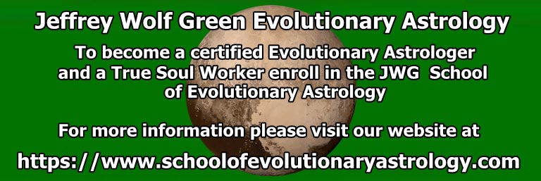 visit the School of Evolutionary Astrology  web site